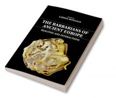 The Barbarians of Ancient Europe