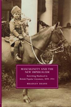 Masculinity and the New Imperialism