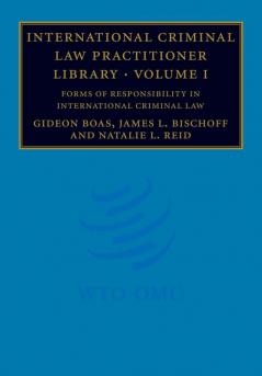 International Criminal Law Practitioner Library