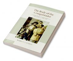 The Body of the Conquistador