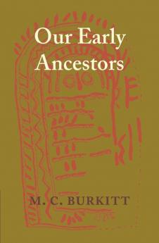 Our Early Ancestors