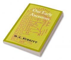 Our Early Ancestors