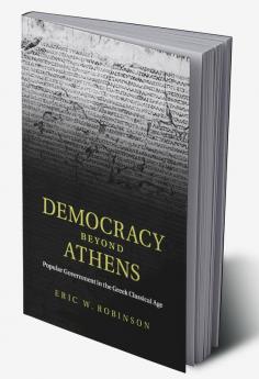 Democracy beyond Athens