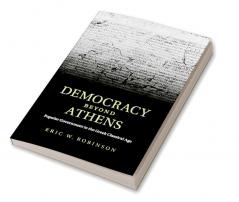 Democracy beyond Athens