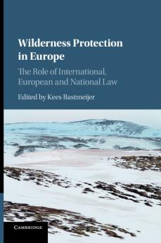 Wilderness Protection in Europe