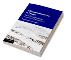 Wilderness Protection in Europe