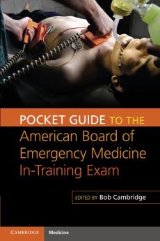 Pocket Guide to the American Board of Emergency Medicine In-Training Exam