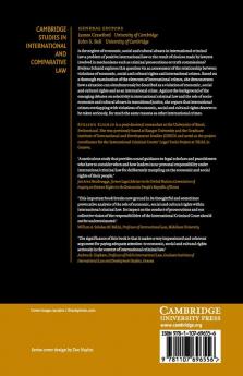 Taking Economic Social and Cultural Rights Seriously in International Criminal Law