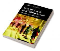 God the Good and Utilitarianism