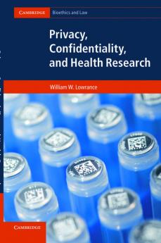 Privacy Confidentiality and Health Research