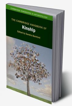 The Cambridge Handbook of Kinship