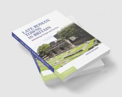 Late Roman Towns in Britain