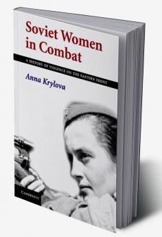 Soviet Women in Combat