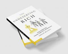 The Undeserving Rich