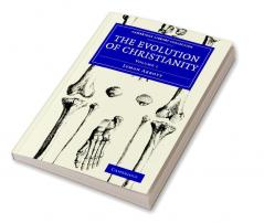The Evolution of Christianity