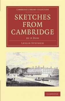 Sketches from Cambridge by a Don