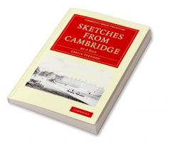 Sketches from Cambridge by a Don