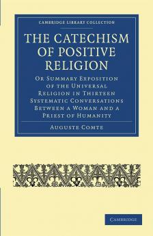 The Catechism of Positive Religion
