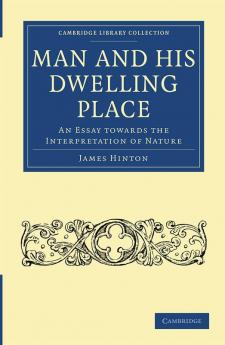 Man and His Dwelling Place