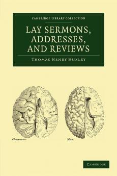 Lay Sermons Addresses and Reviews