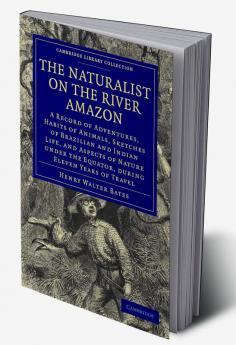 The Naturalist on the River Amazon