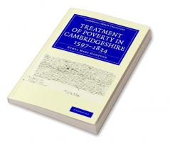 Treatment of Poverty in Cambridgeshire 1597-1834