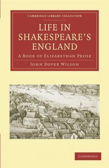 Life in Shakespeare's England