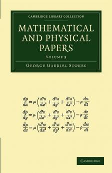 Mathematical and Physical Papers