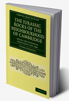 The Jurassic Rocks of the Neighbourhood of             Cambridge