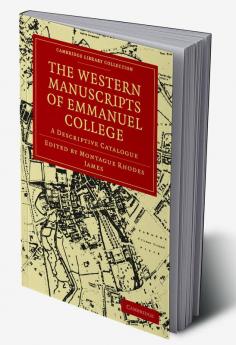The Western Manuscripts in the Library of Emmanuel College
