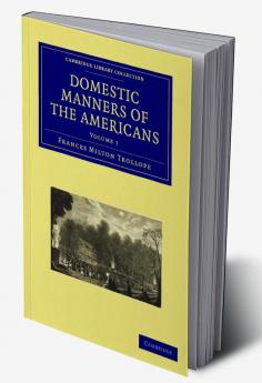 Domestic Manners of the Americans