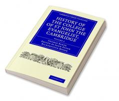 History of the College of St John the Evangelist Cambridge