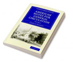 American Notes for General Circulation
