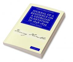 Journal of a Residence on a Georgian Plantation in 1838-1839