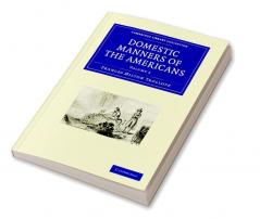 Domestic Manners of the Americans