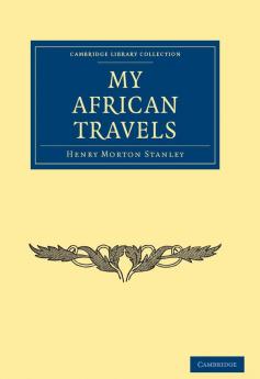 My African Travels