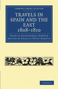 Travels in Spain and the East 1808-1810