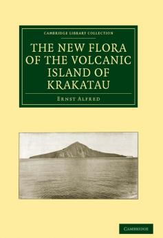 The New Flora of the Volcanic Island of             Krakatau