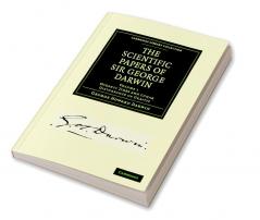 The Scientific Papers of Sir George Darwin