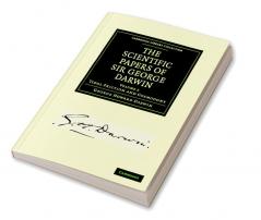 The Scientific Papers of Sir George Darwin
