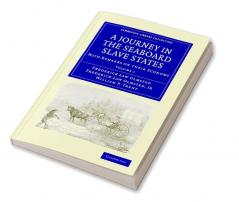 A Journey in the Seaboard Slave States