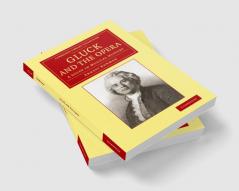 Gluck and the Opera