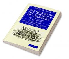 The History of the University of Cambridge