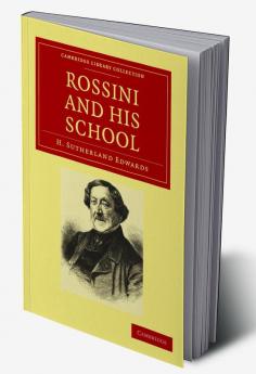 Rossini and his School