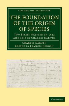 The Foundation of the Origin of Species