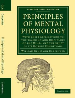 Principles of Mental Physiology