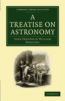 A Treatise on Astronomy