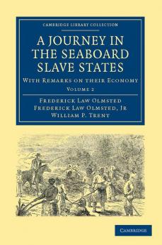 A Journey in the Seaboard Slave States