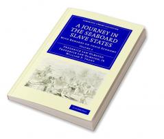 A Journey in the Seaboard Slave States