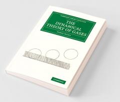 The Dynamical Theory of Gases